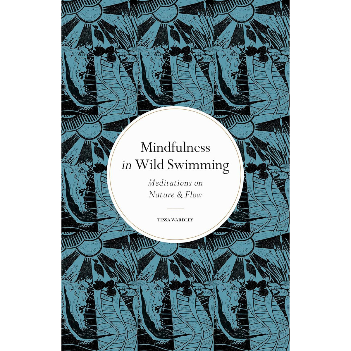 Mindfulness in Wild Swimming: Nature Practices